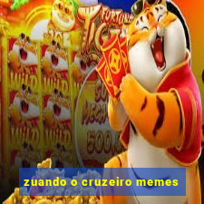 zuando o cruzeiro memes